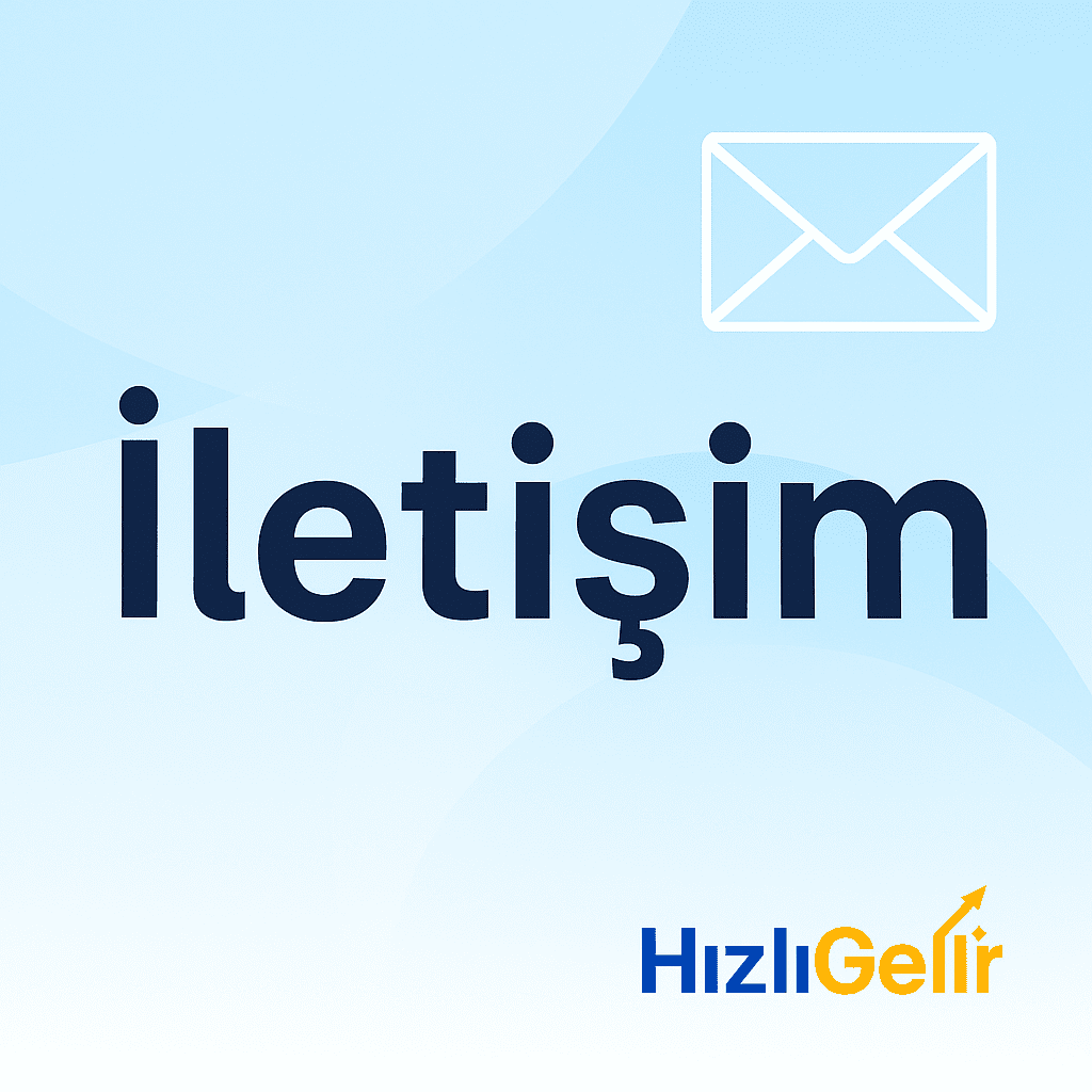 HızlıGelir iletişim sayfası – HızlıGelir ekibiyle bağlantıya geçin, AdSense ve dijital gelir danışmanlığı için bize ulaşın
